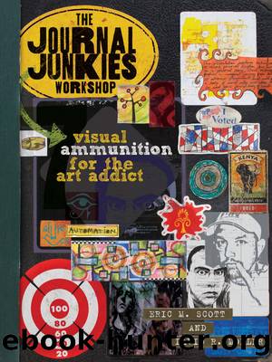 The Journal Junkies Workshop by Eric M. Scott