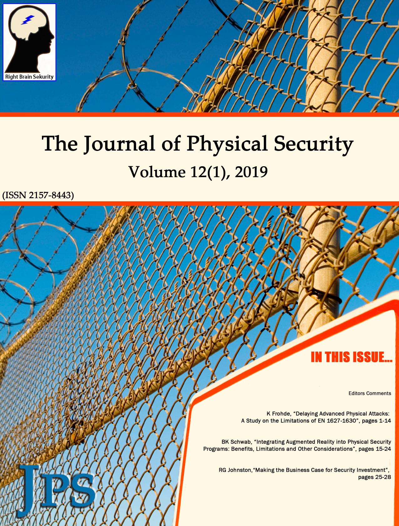 The Journal of Physical Security Volume 12 Issue 1 - JPS 12(1) by Right Brain Sekurity LLC
