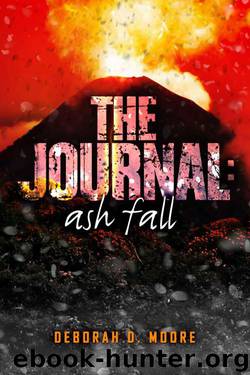The Journal: Ash Fall by Moore Deborah D