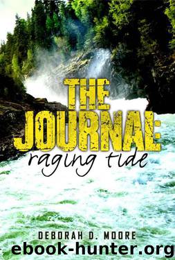 The Journal: Raging Tide: (The Journal Book 4) by Moore Deborah D