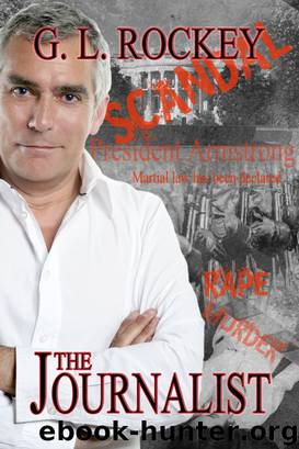 The Journalist by G.L. Rockey