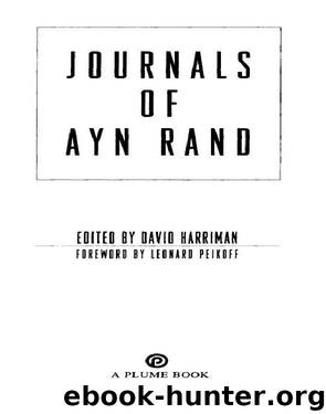 The Journals of Ayn Rand by Ayn Rand