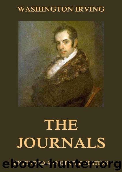 The Journals of Washington Irving (Extended Annotated Edition) by Washington Irving