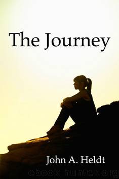 The Journey (Northwest Passage Book 2) by John A. Heldt
