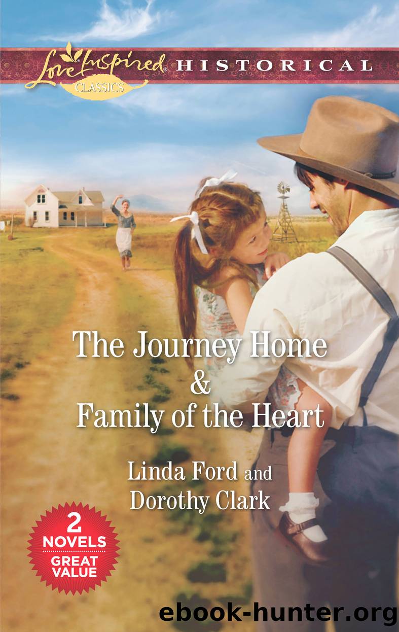 The Journey Home ; Family of the Heart by Linda Ford