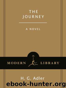 The Journey by H. G. Adler