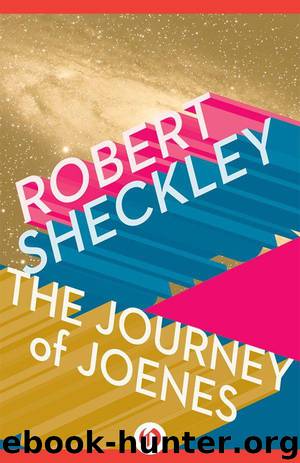 The Journey of Joenes by Sheckley Robert