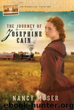 The Journey of Josephine Cain by Nancy Moser