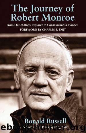 The Journey of Robert Monroe by Ronald Russell
