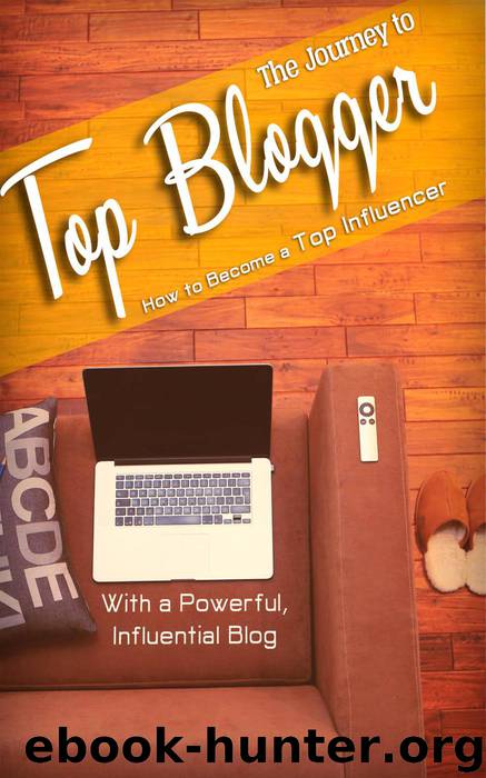 The Journey to Top Blogger by David Brock