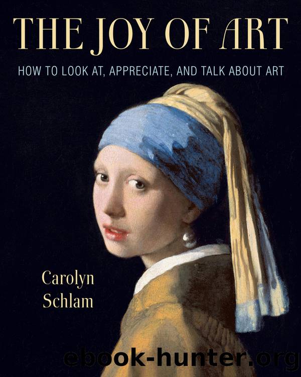 The Joy of Art by Carolyn Schlam