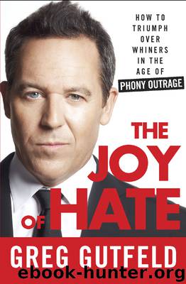 The Joy of Hate by Greg Gutfeld