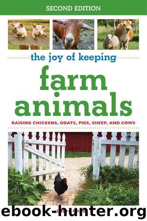 The Joy of Keeping Farm Animals by Childs Laura