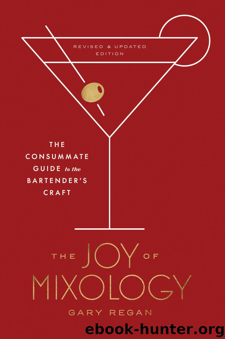 The Joy of Mixology, Revised and Updated Edition by Gary Regan