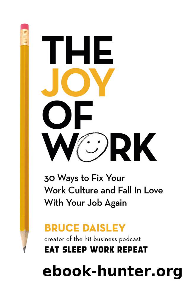 The Joy of Work by Bruce Daisley