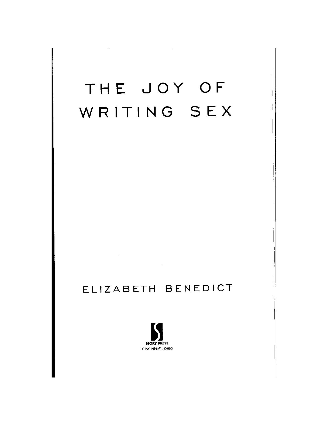 The Joy of Writing Sex by Elizabeth Benedict