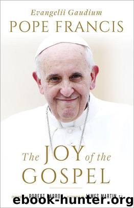 The Joy of the Gospel: Evangelii Gaudium by Pope Francis