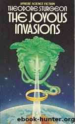 The Joyous Invasions by Theodore Sturgeon