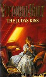 The Judas Kiss by Victoria Holt