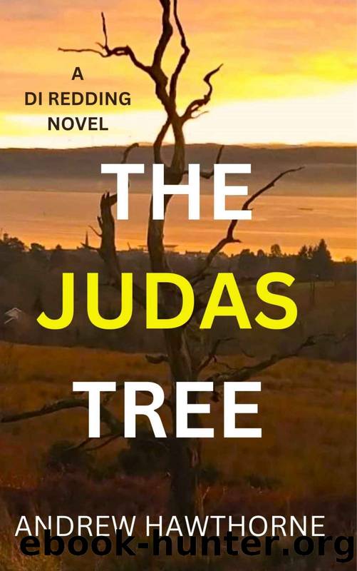 The Judas Tree: A DI Redding Novel by Andrew Hawthorne