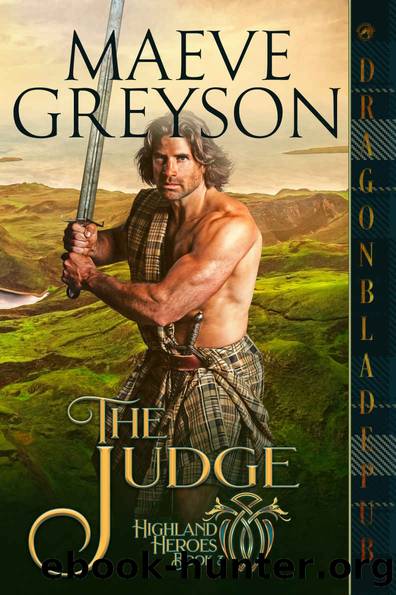 The Judge (Highland Heroes Book 3) by Maeve Greyson