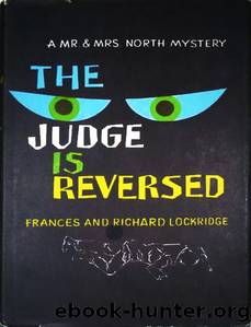 The Judge Is Reversed by Lockridge Frances & Lockridge Richard