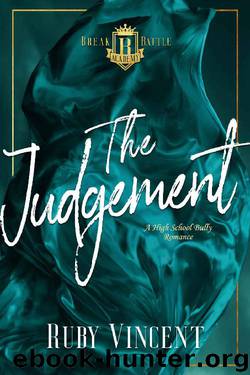 The Judgement: A Reverse Harem High School Bully Romance (Breakbattle Academy Book 4) by Ruby Vincent
