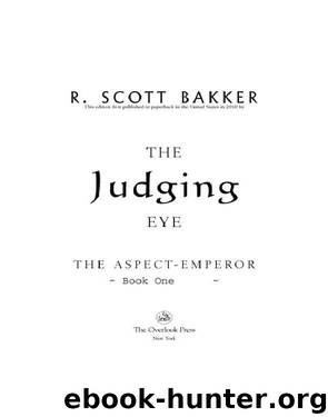 The Judging Eye by R. Scott Bakker