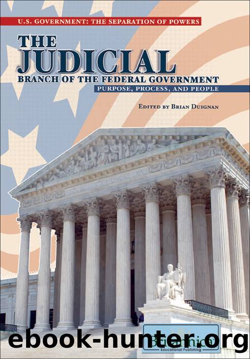 The Judicial Branch of the Federal Government by Brian Duignan