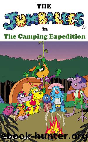 The Jumbalees in the Camping Expedition by Chris Evans