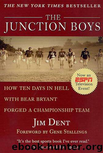 The Junction Boys by Jim Dent