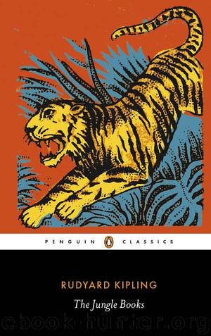 The Jungle Books (Penguin Classics) by Rudyard Kipling