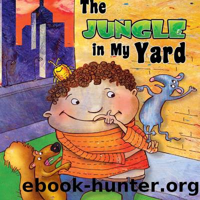 The Jungle in My Yard by Joann Cleland & Anita DuFalla