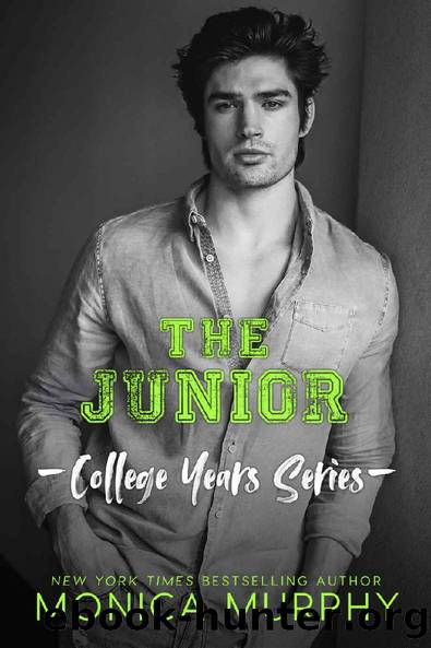 The Junior (College Years Book 3) by Monica Murphy