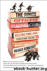 The Junior Officers' Reading Club by Patrick Hennessey