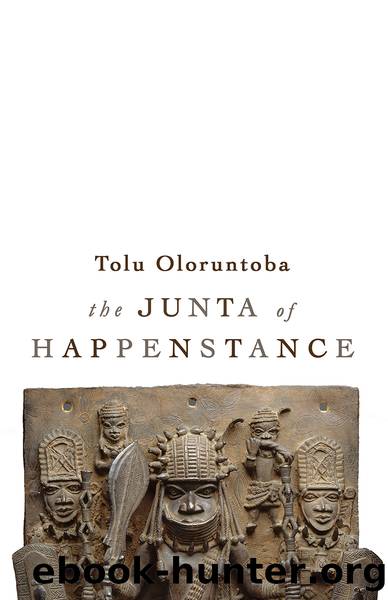 The Junta of Happenstance by Tolu Oloruntoba