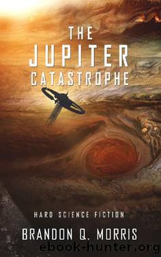 The Jupiter Catastrophe: Hard Science Fiction (Ice Moon Book 5) by Brandon Q. Morris