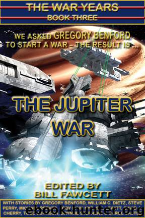 The Jupiter War by Gregory Benford & Bill Fawcett