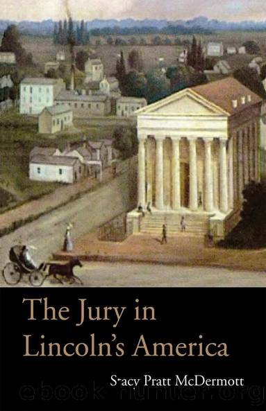The Jury in Lincoln's America by Stacy Pratt McDermott