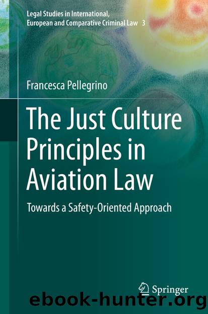 The Just Culture Principles in Aviation Law by Francesca Pellegrino