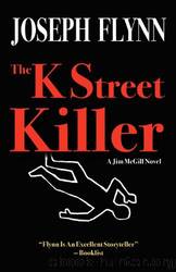 The K Street Killer by Flynn Joseph