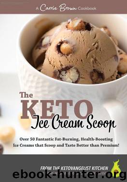 The KETO Ice Cream Scoop by Carrie Brown
