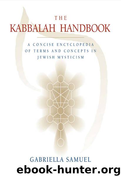 The Kabbalah Handbook by Gabriella Samuel
