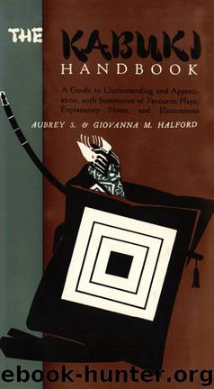 The Kabuki Handbook by Aubrey S. Halford & Giovanna M. Halford