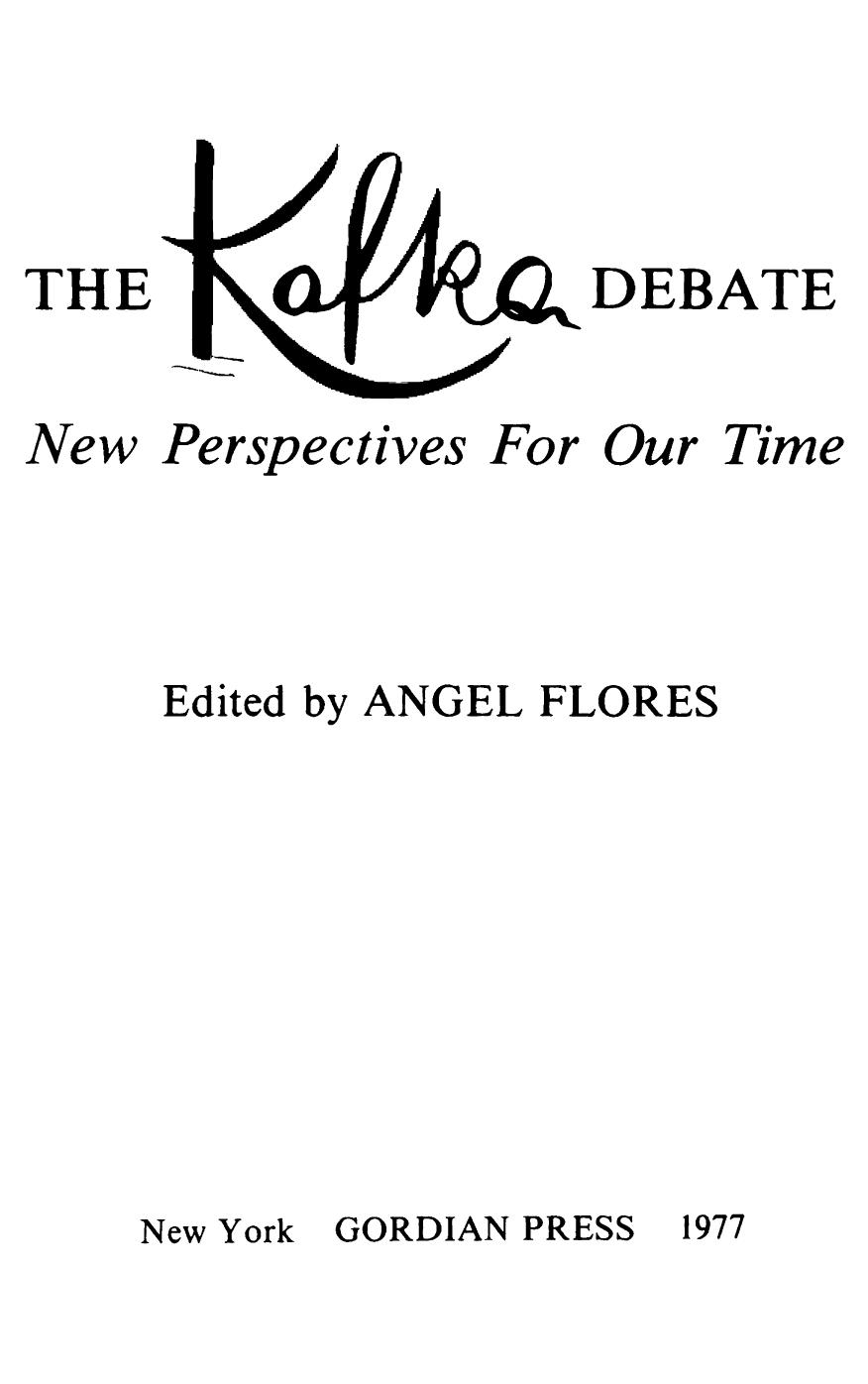 The Kafka Debate: New Perspectives for Our Time by Angel Flores (Editor)