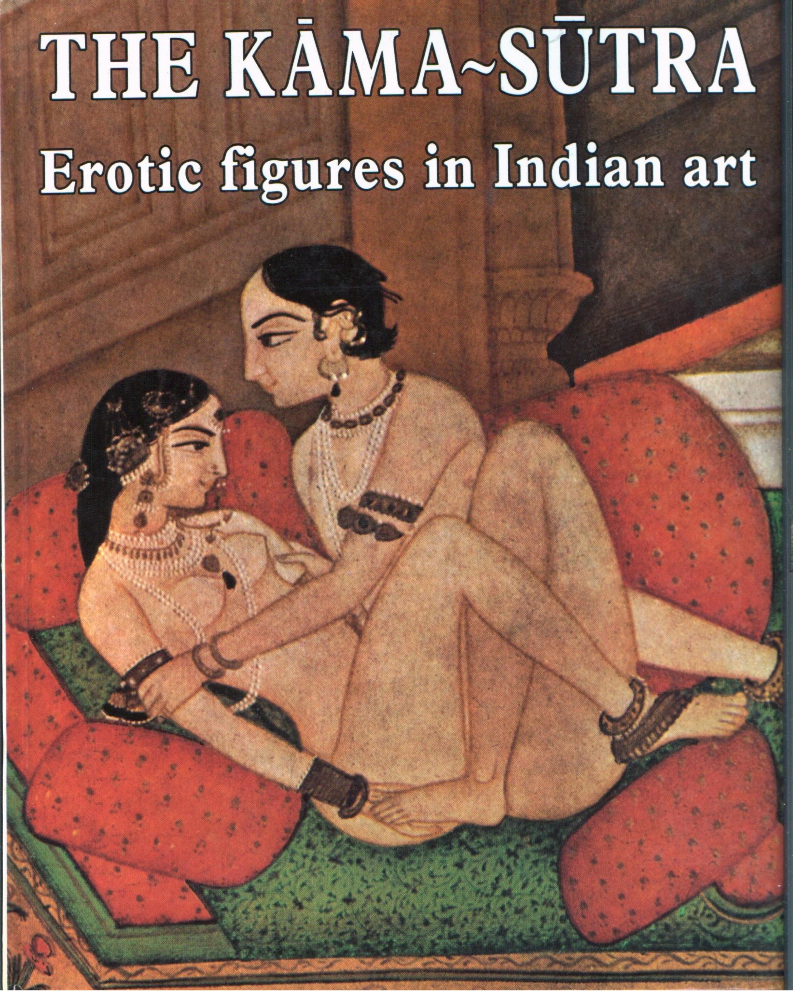 The Kama Sutra - Erotic Figures in Indian Art by Unknow