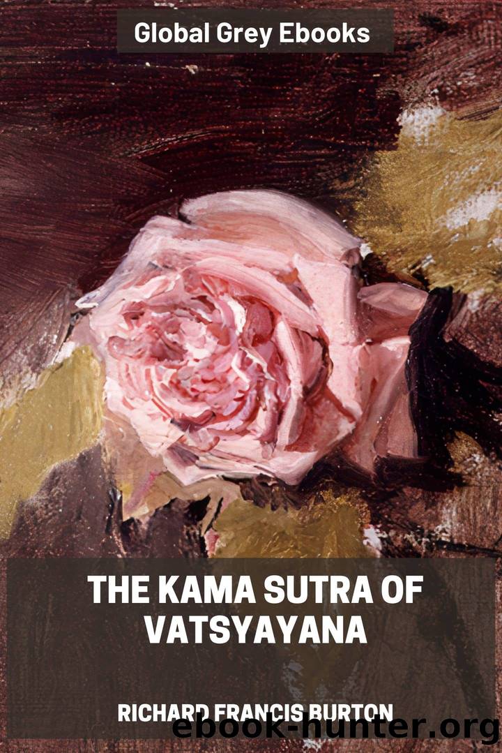 The Kama Sutra of Vatsyayana by Richard Francis Burton