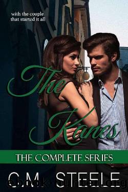 The Kanes: The Complete Series (The Kane Family) by C.M. Steele