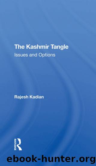 The Kashmir Tangle by Rajesh Kadian
