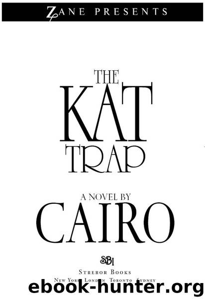 The Kat Trap by Cairo